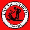 The Anti-Yuppie Chronicles : 