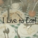 I Live to Eat! : life is short... eat all you can