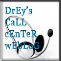 Dreys Call Center Weblog : my call center life