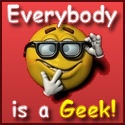 Everybody Geek : There's a little geek inside everyone