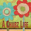 A Chubz Life : ... it's my life. 