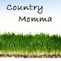 Country Momma : Where everything grows well. 