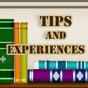 Tips and Experiences : 