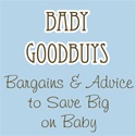 BabyGoodBuys : Bargains and Advice to Save Big on Baby