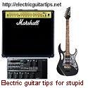 Electric guitar tips for beginners and pros : 