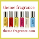THEME FRAGRANCE : discover your THEME!