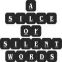 A Slice Of Silent Words : 