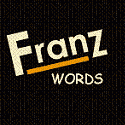 Franz Words : personal franz