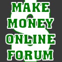 Make Money Online Forum : Make Money Online Forum