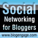 Blog Engage Blog : Social Networking for Bloggers