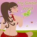My Simple World : Drop Me, I Follow you