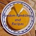 Random Ramblings And Recipes : 
