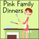 Pink Family Dinners : 
