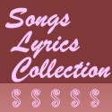 Songs Lyrics Collection : 
