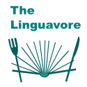 The Linguavore : Words Worth Eating