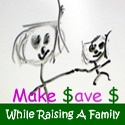 Make Money, Save Money While Raising A Family : Let's share! 