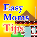 Easy Moms Tips : 