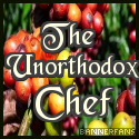 The Unorthodox Chef : Out of the Ordinary