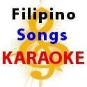 FILIPINO Songs KARAOKE : Filipino Karaoke at   it's Best