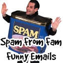 Spam From Fam : Funny Emails