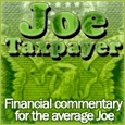 JoeTaxpayer : Financial Commentary for the Average Joe