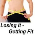 Losing It - Getting Fit : Finding various ways on how to lose weight and get in shape...