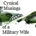 Cynical Musings of a Military Wife : 