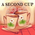 A Second Cup : Growing Older with Adventure and Grace